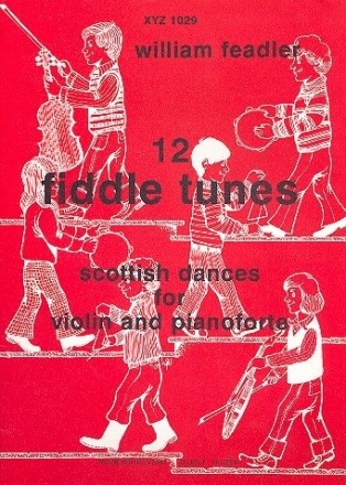 12 Fiddle Tunes Scottish Dances for violin and piano