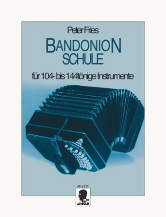 Bandonion-Schule fr 104- bis 144-tnige Instrumente