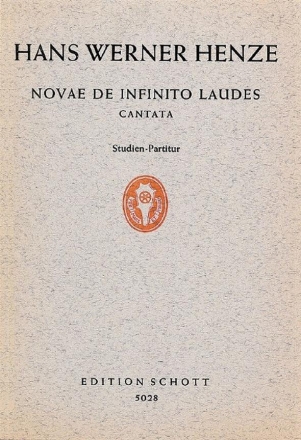 Novae de infinito laudes fr 4 Soli (SATB), gemischter Chor (SATB) und Orchester Studienpartitur