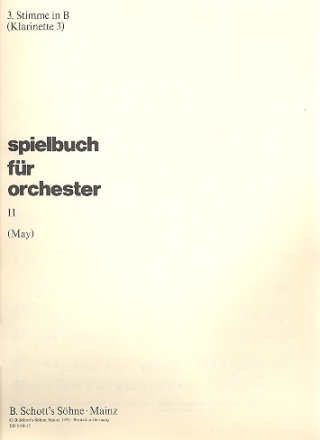 Spielbuch fr Orchester Band 2 fr Orchester Einzelstimme - 3. Stimme in B: Klarinette III