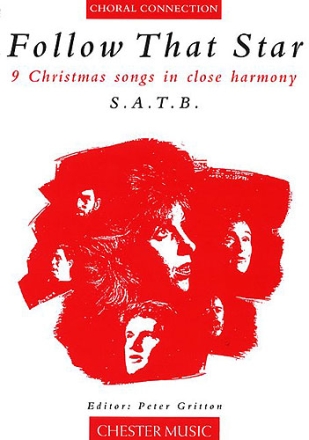 Follow that Star 9 Christmas Songs in close Harmony for mixed chorus,  score