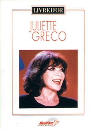 Juliette Greco: Livre d'or Songbook piano/vocal/guitar