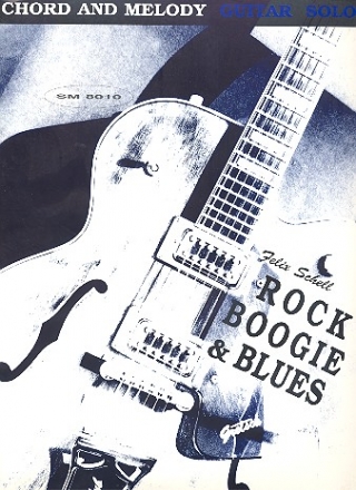 Rock Boogie und Blues  for guitar Chord und Melody Guitar Solos