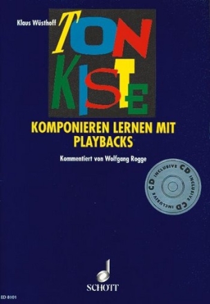 Tonkiste (+CD) Komponieren lernen mit Playbacks