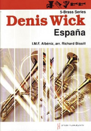 ESPANA OP.165 FOR BRASSQUINTET 2 TRUMPETS/HORN/TROMBONE/TUBA BISSILL, RICHARD, ED.