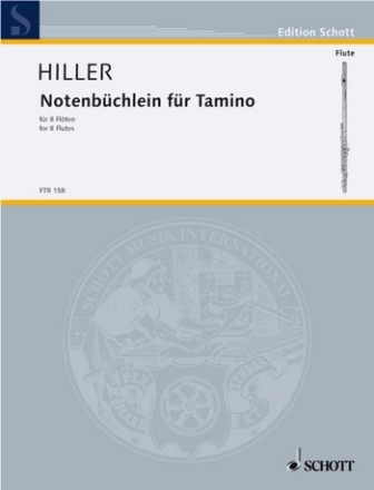 Notenbchlein fr Tamino fr 8 Flten (1. auch Piccolo) Partitur und Stimmen