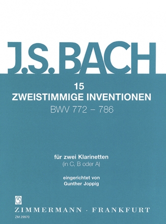 15 Zweistimmige Inventionen (BWV772 -786) fr 2 Klarinetten ( in C, B oder A )