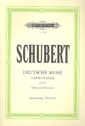 Deutsche Messe D872 fr Chor und Orchester Klavierauszug