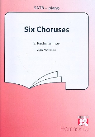 6 Choruses for mixed chorus and piano