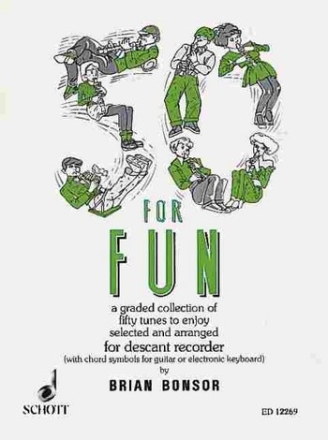 Fifty for Fun - A graded collection of 50 tunes to enjoy for descant recroeder