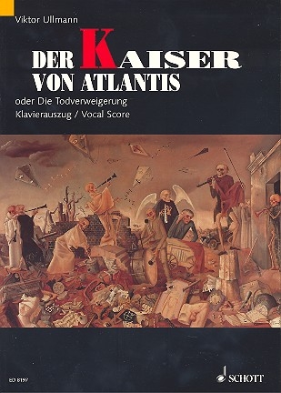 Der Kaiser von Atlantis op. 49b oder Die Tod-Verweigerung Klavierauszug