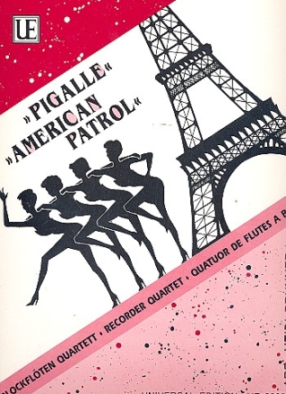 Pigalle  und  American Patrol fr 4 Blockflten (SATB)