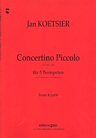 Concertino piccolo op.101 fr 5 Trompeten Partitur und Stimmen