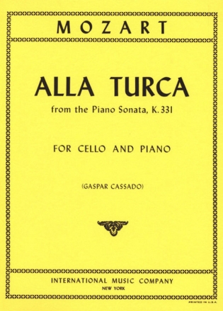 Alla turca - from the piano Sonata KV331 for cello and piano CASSADO, GASPAR, ED.