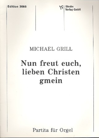 Nun freut euch lieben Christen gmein Partita fr Orgel