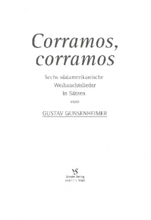 Corramos Corramos 6 sdamerikanische Weihnachtslieder fr gem Chor mit Instr.-Begl. oder a cappella, Partitur (sp/dt)