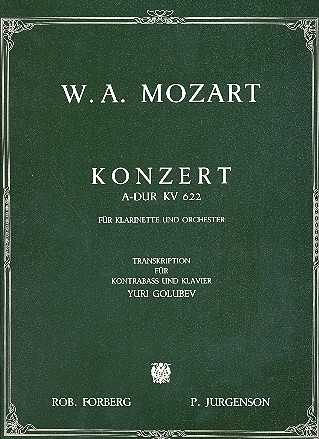 KONZERT A-DUR KV622 FUER KONTRABASS UND KLAVIER ORIGINAL FUER KLARINETTE/ORCHESTER