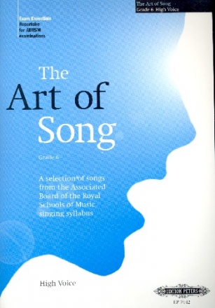 The Art of Song for high voice and piano (dt/teilw.en) Selected songs for Grade 6