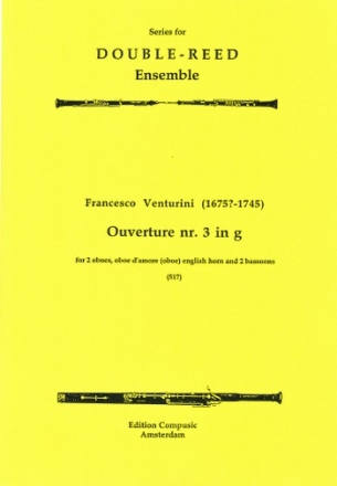 Ouverture g minor no.3 for 2 oboes, oboe d'amore, engl. horn, and 2 bassoons, score+parts