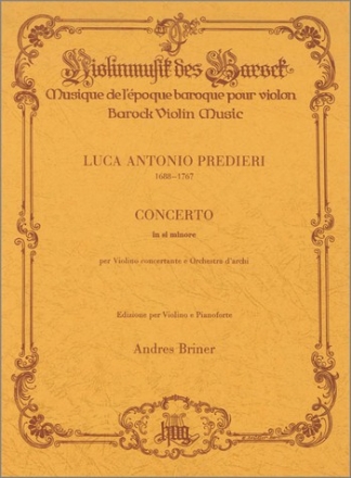 CONCERTO SI MINORE PER VIOLINO CONCERTANTE E ORCHESTRA D'ARCHI PER VIOLINO E PIANOFORTE