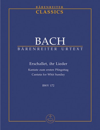 Erschallet ihr Lieder Kantate Nr.172 BWV172 in der C-Dur-Fassung,  Studienpartitur (dt)