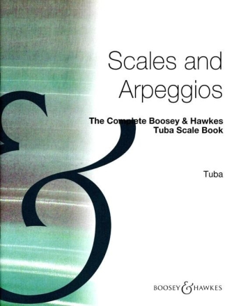 The Complete Boosey & Hawkes Tuba Scale Book fr Tuba