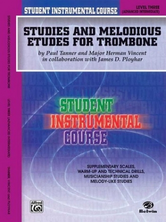 Studies and melodious Etudes for trombone, level 3 (advanced intermediate)