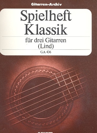 Spielheft Klassik fr 3 Gitarren