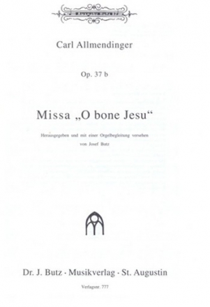 Missa O bone Jesu fr gem Chor und Orgel