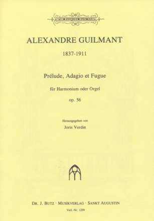 Prlude, adagio et fugue op.56 fr Harmonium (Orgel)