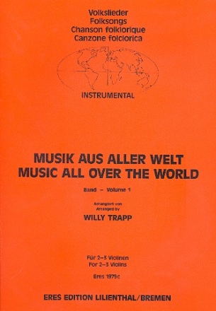 Musik aus aller Welt Band 1 fr 2-3 Violinen Trapp, Willy, ed