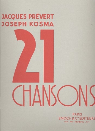 21 chansons de Jacques Prevert et Joseph Kosma vol.1 pour chant et piano