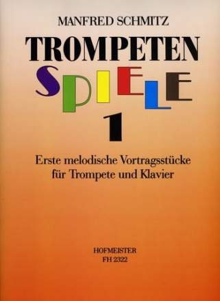 Trompetenspiele Band 1 fr Trompete und Klavier