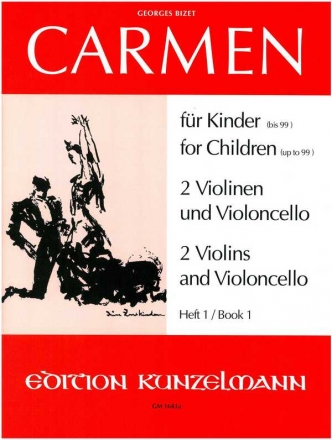 Carmen fr Kinder Band 1 fr 2 Violinen und Violoncello Stimmen