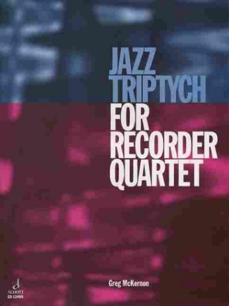 Jazz triptych for 4 recorders (SATB) STIMMEN