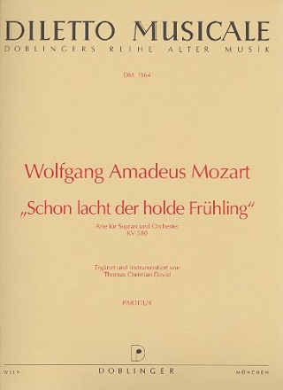 Schon lacht der holde Frhling KV580 Arie fr Sopran und Orchester Partitur