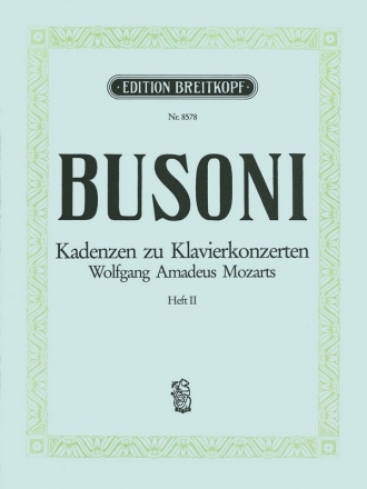 Kadenzen zu Klavierkonzerten Wolfgang Amadeus Mozarts Band 2