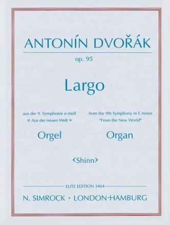 Largo aus der Sinfonie Nr.9 op.95 Aus der Neuen Welt fr Orgel