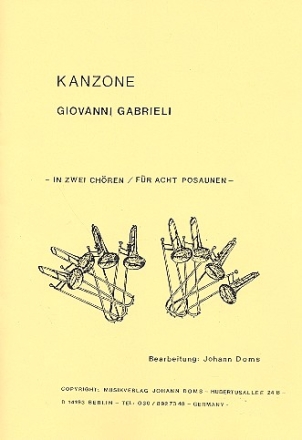 Kanzone fr 8 Posaunen in 2 Chren Partitur und Stimmen