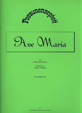 Ave Maria fr 7 Posaunen Partitur und Stimmen