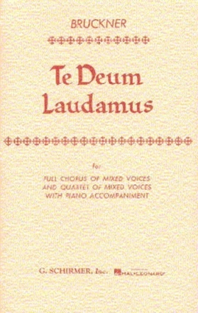 Te deum laudamus fr Soli, Chor und Orchester Klavierauszug