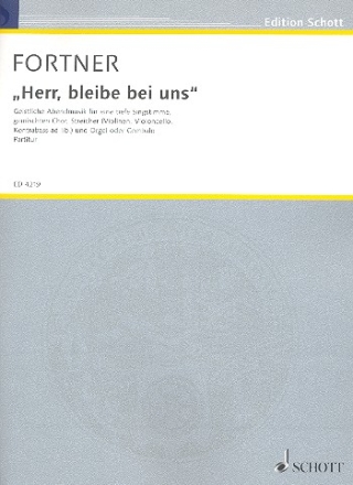 Herr, bleibe bei uns fr gemischten Chor (SATB) mit Alt oder Bass solo, Orgel oder Cembalo  Partitur - (= Orgelstimme)