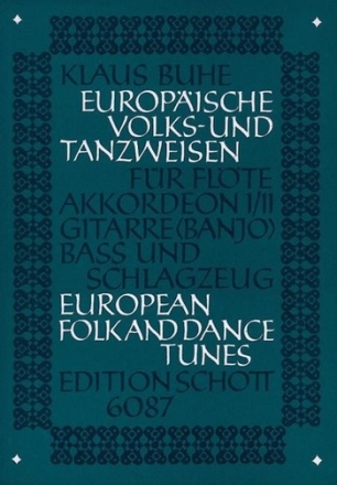 Europische Volks- und Tanzweisen Fr Flte, Akkordeon 1/2, Gitarre, Ba und Schlagzeug Partitur