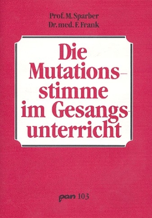 Die Mutationsstimme im Gesangsunterricht