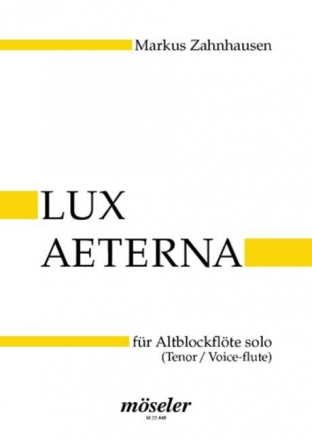 Lux aeterna fr Altblockflte solo (Tenor/Voic-flute)