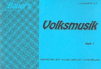 Bauers Volksmusik Band 1 fr Blasorchester Klarinette 3 in B