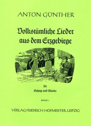 Volkstmliche Lieder aus dem Erzgebirge Band 1 fr Gesang und Klavier