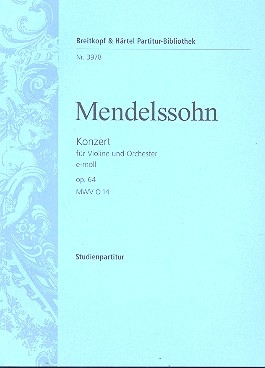 Konzert e-Moll op.64 fr Violine und Orchester Studienpartitur