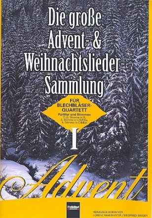 Die groe Advents- und Weihnachtslieder- Sammlung Band 1 fr 4-stimmiges Blechblser- Ensemble,  Partitur und 8 Stimmen