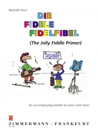 Die fidele Fidelfibel (en) Violin Lessons for Beginners